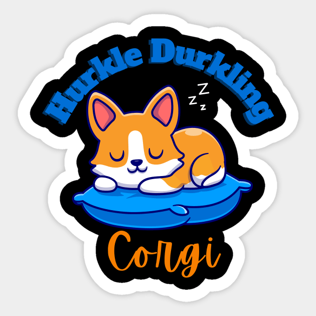 Hurkle-Durkling Corgi Sticker by Designs by Mim